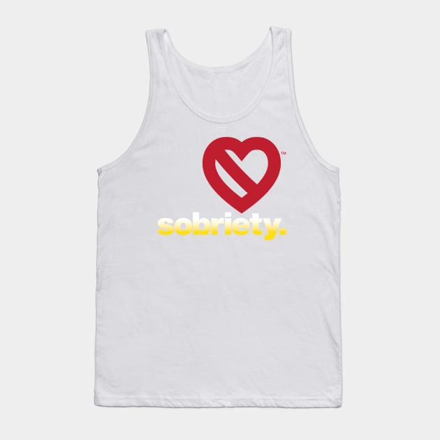DontHeart sobriety Tank Top by jpg